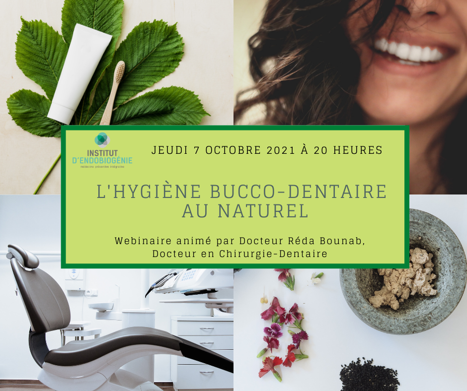 Webinaire-Lhygiene-bucco-dentaires-au-naturel - endobiogénie