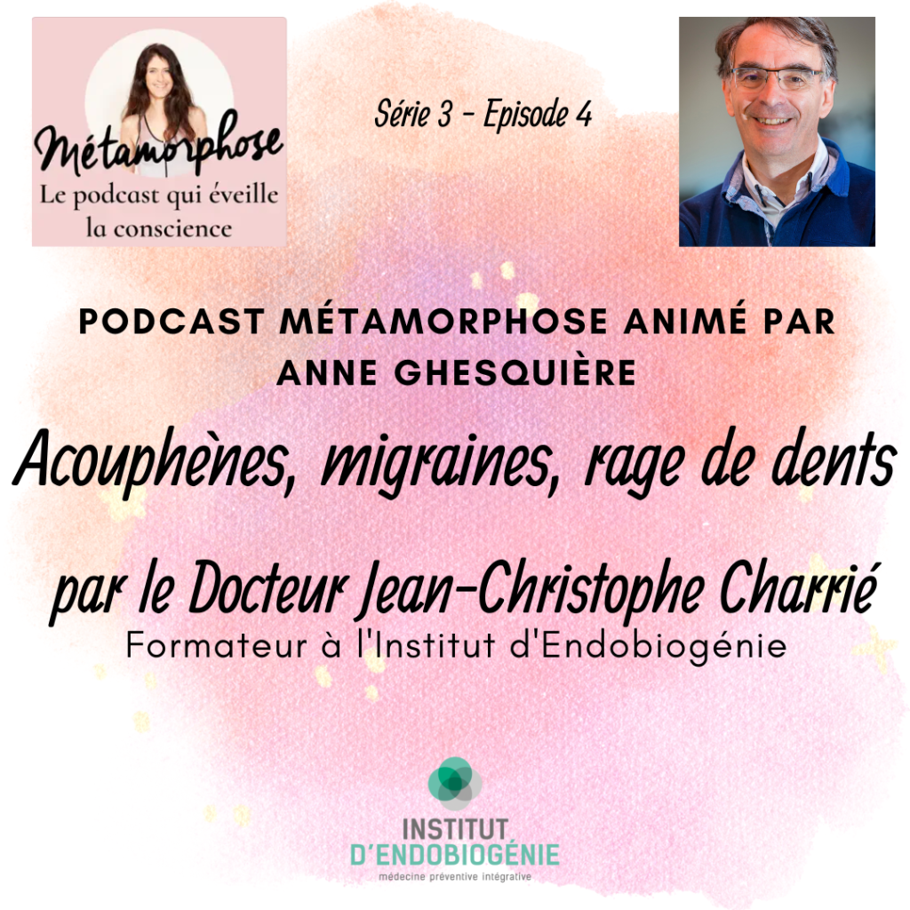 Podcast Acouphènes, migraine, rage de dents